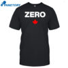 Zero Canada Shirt