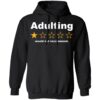 Adulting 1 Star Would Not Recommend Shirt 1