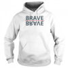 Brave Brave Shirt 1