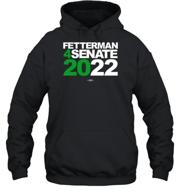 Fetterman 4Senate 2022 Shirt