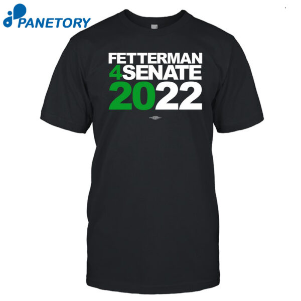 Fetterman 4Senate 2022 Shirt