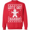 Gingerbread Let’s Get Baked Christmas Sweatshirt 1