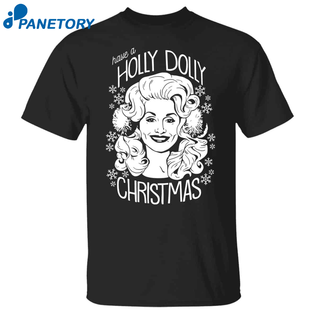Have A Holly Dolly Christmas Sweatshirt 2