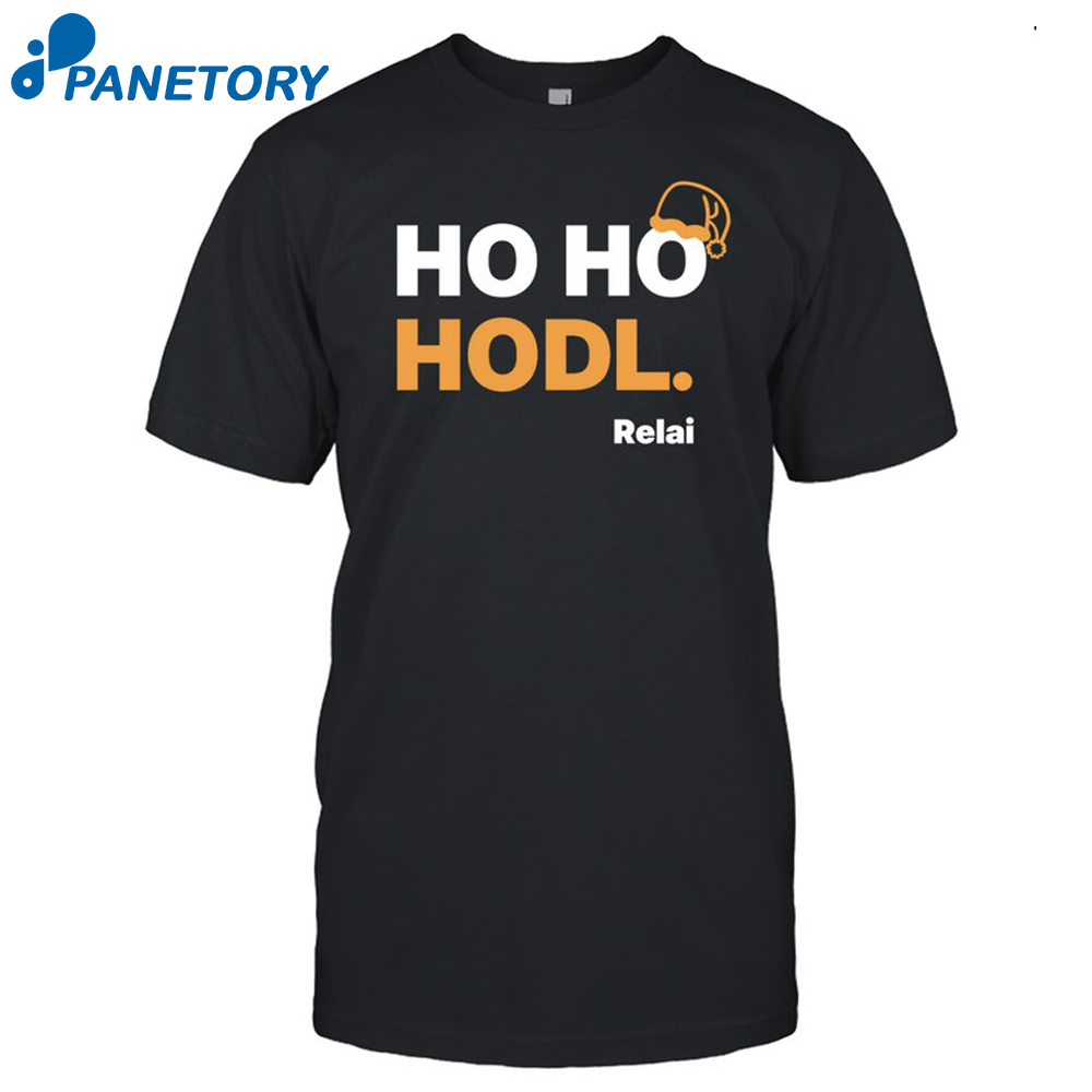 Ho Ho Hodl Relai Shirt