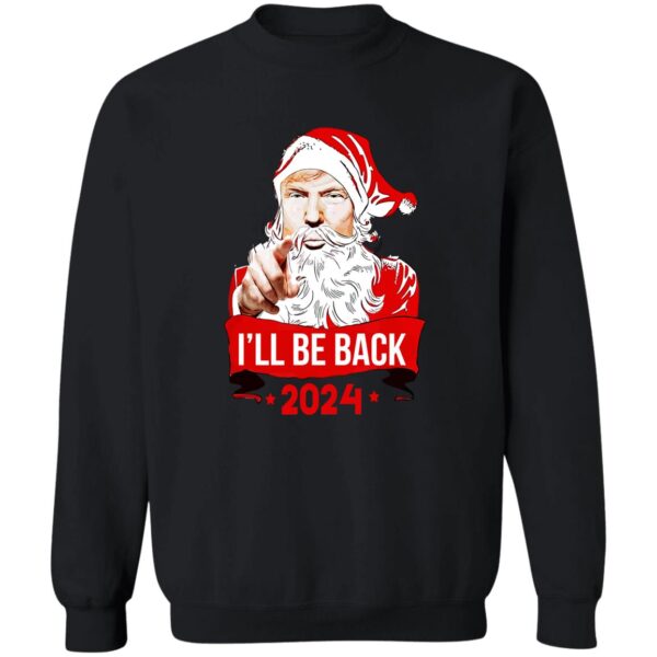 I'Ll Be Back 2024 Trump Christmas Sweater