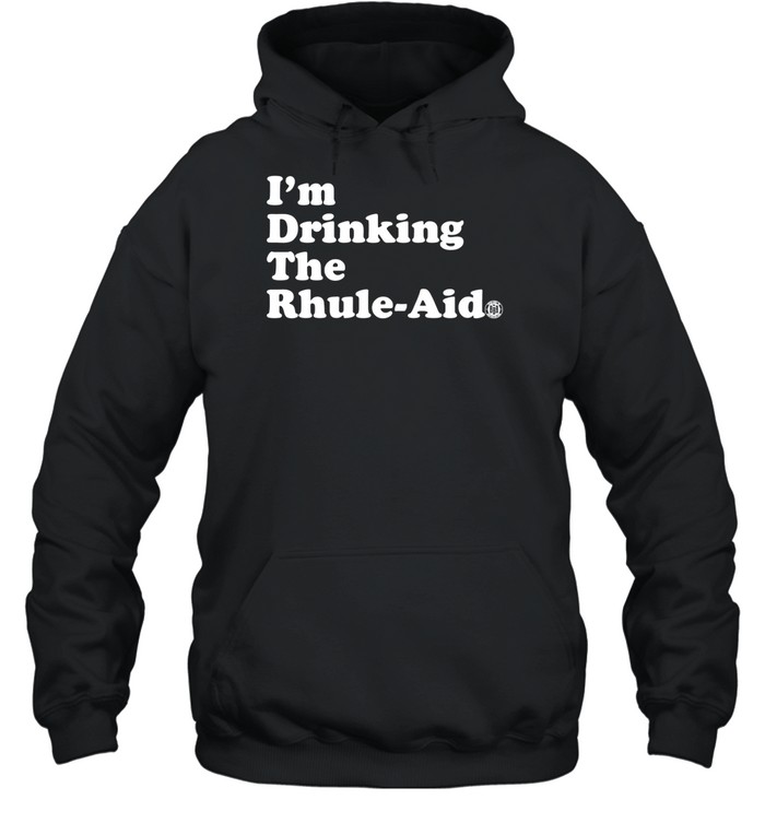 I'M Drinking The Rhule-Aid Shirt 2