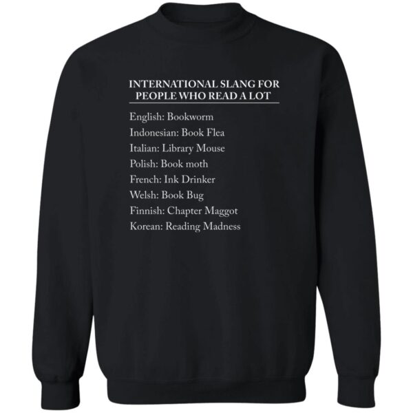 International Slang For People Who Read A Lot Shirt