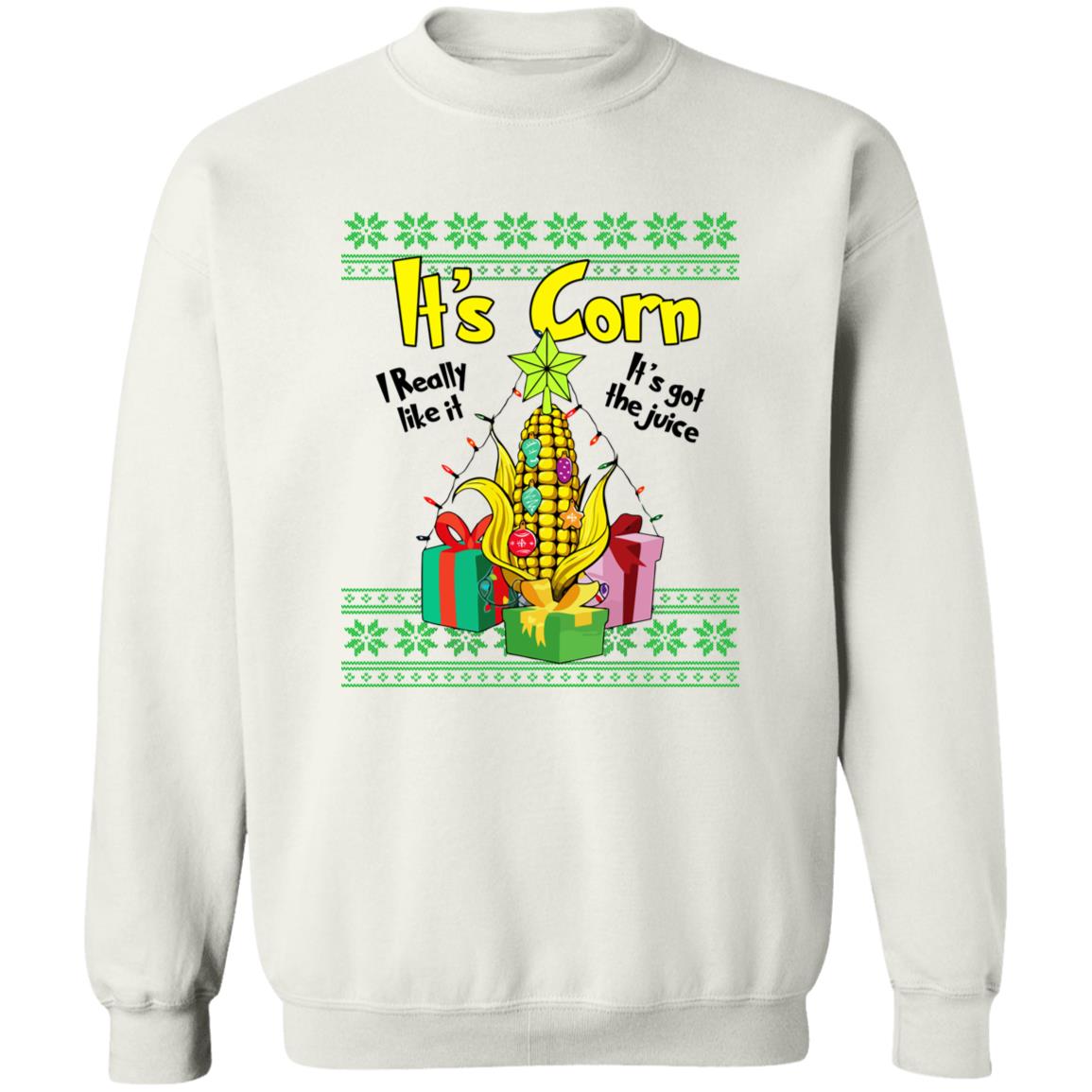 It’s Corn I Really It’s Got The Juice Shirt 2