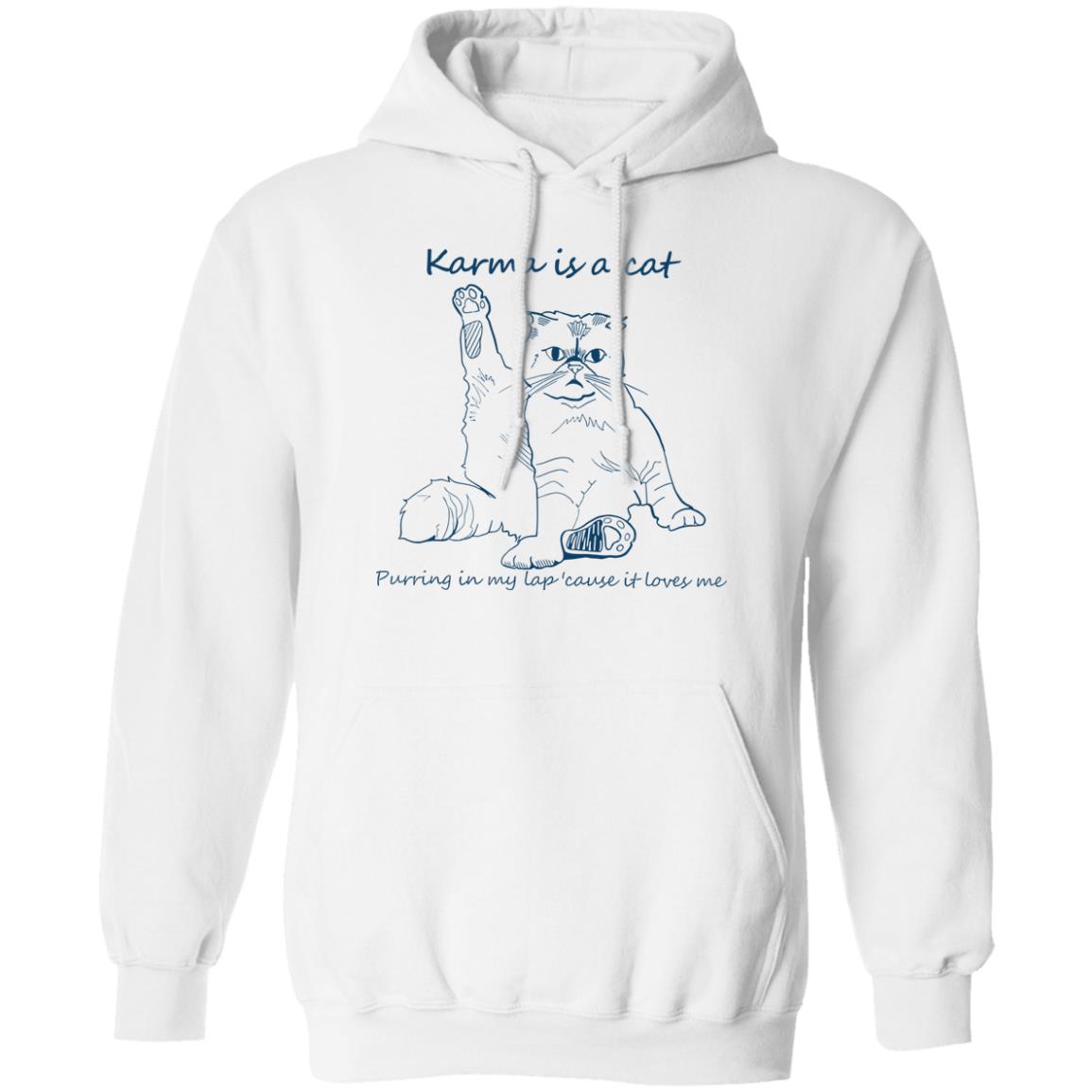 Karma Is A Cat Purring In My Lap Cause It Loves Me Shirt 1