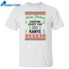 Merry Christmas To Everyone Except That Bitch Kanye Christmas Sweater 2