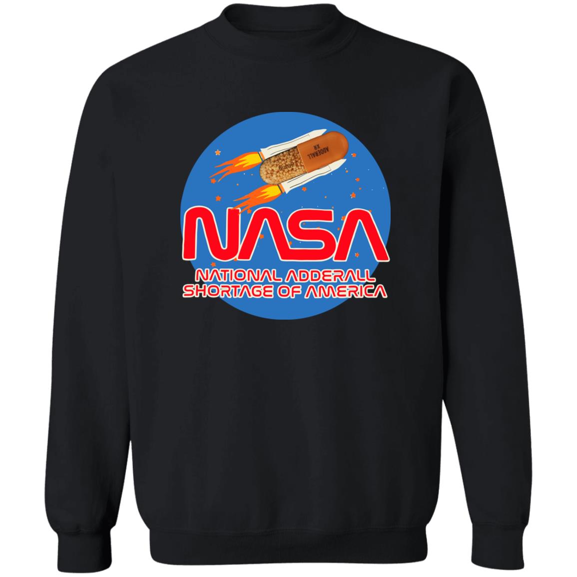 Nasa National Adderall Shortage Of America Shirt 2