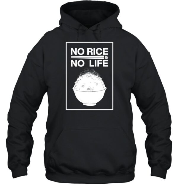 No Rice No Life Shirt