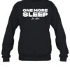 One More Sleep Shirt 1
