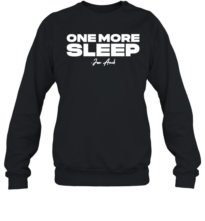 One More Sleep Shirt 1