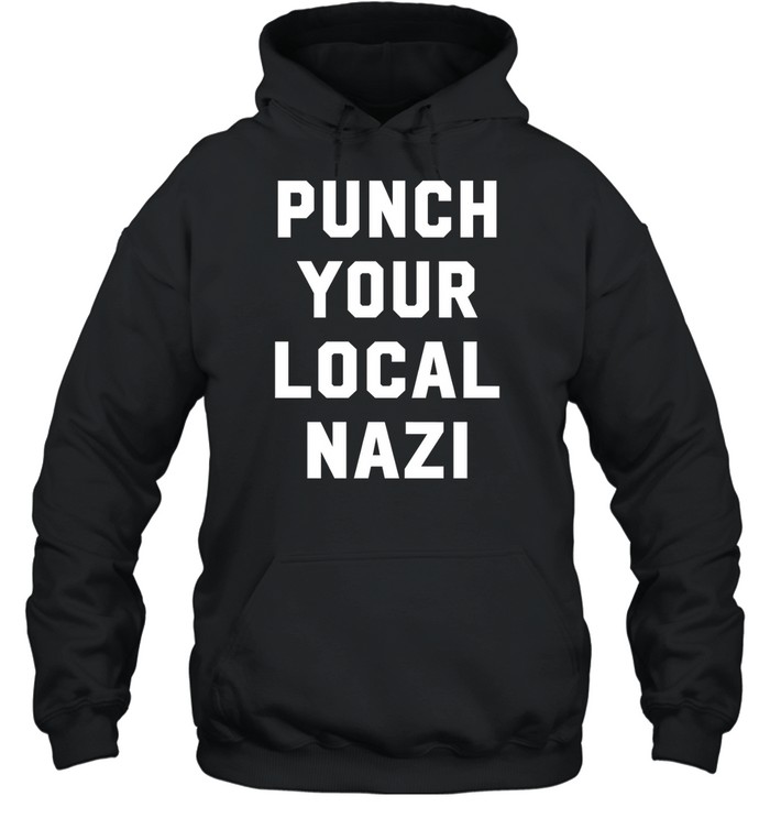 Punch Your Local Nazi Shirt 1