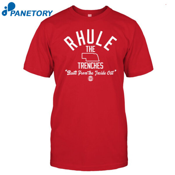 Rhule The Trenches Built From The Inside Out Shirt