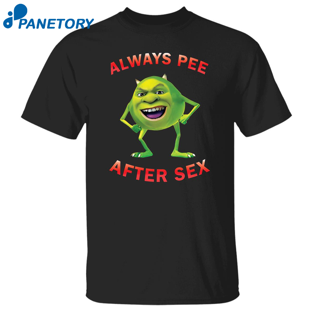 Shrek Always Pee After Sex Shirt 1