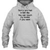 Sorry You Had A Bad Day You Can Touch My Boobs If You Want Shirt 2