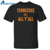Tennessee Vs All Y’all Shirt