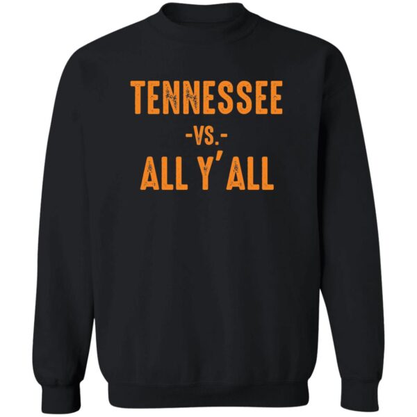 Tennessee Vs All Y'All Shirt