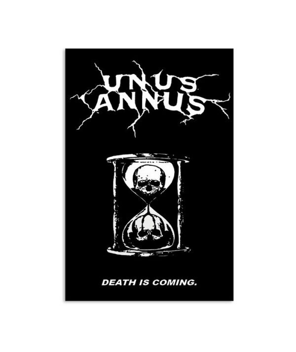Unus Annus Death Is Coming Poster