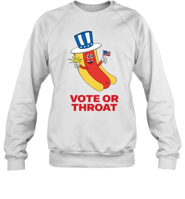 Vote Or Throat Shirt