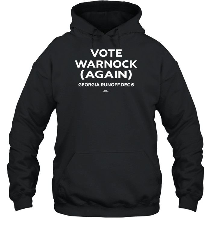 Vote Warnock Again Georgia Runoff Dec 6 Shirt 2