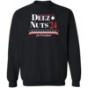 Deez Nuts’24 For President Shirt 2