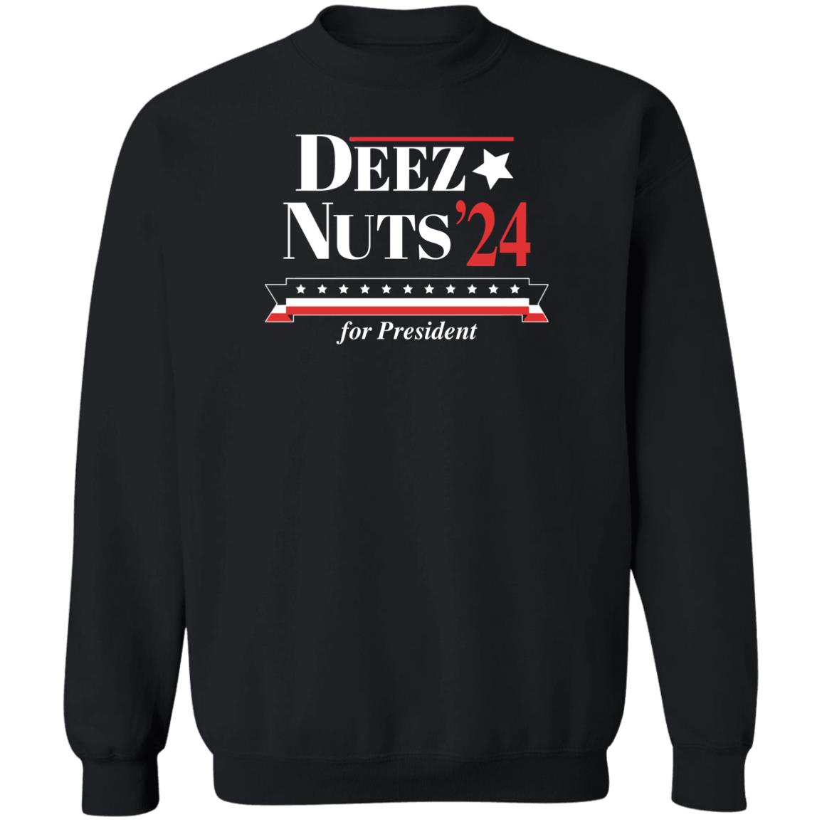 Deez Nuts’24 For President Shirt 2