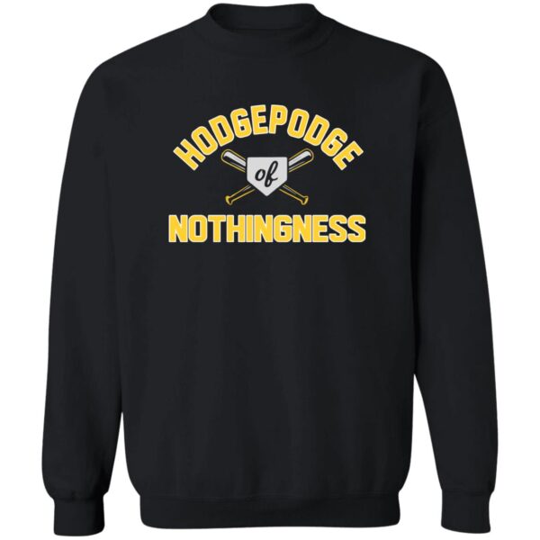 Hodgepodge Of Nothingness Shirt