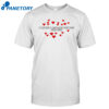 Katrina Stuart I Broke A Million Hearts For Fun Shirt