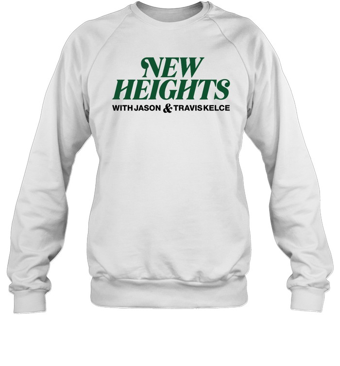 New Heights Podcast Shirt 1