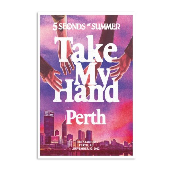 Poster 5Sos Take My Hand Hbf Stadium Perth November 30 Poster