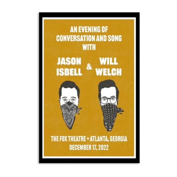Poster Jason Isbell And Will Welch Fox Theatre Atlanta December 17 Poster