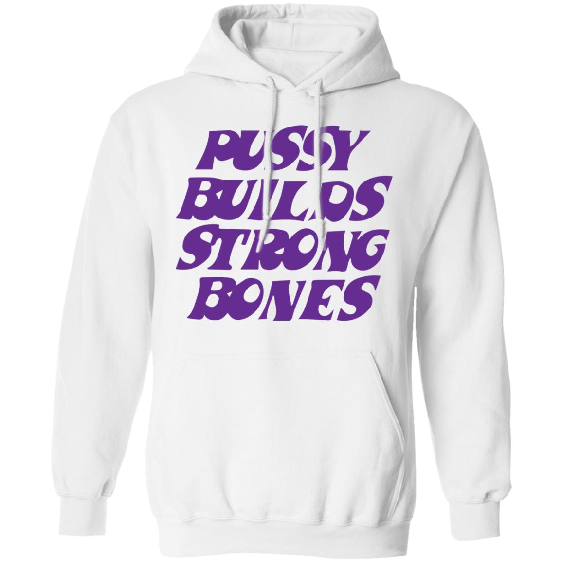 Puusy Builds Strong Bones Shirt 2