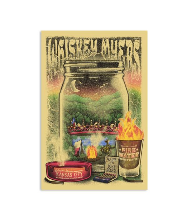 Whiskey Myers Fire Water Music Kansas October 1St Poster