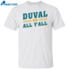 Duval Vs All Y’all Shirt