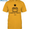 Gas Stoves Come And Take It Faith And Freedom Shirt