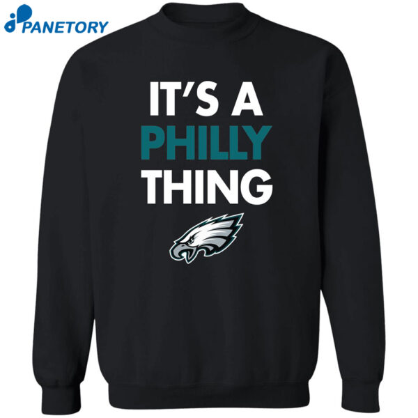 Its A Philly Thing Shirt