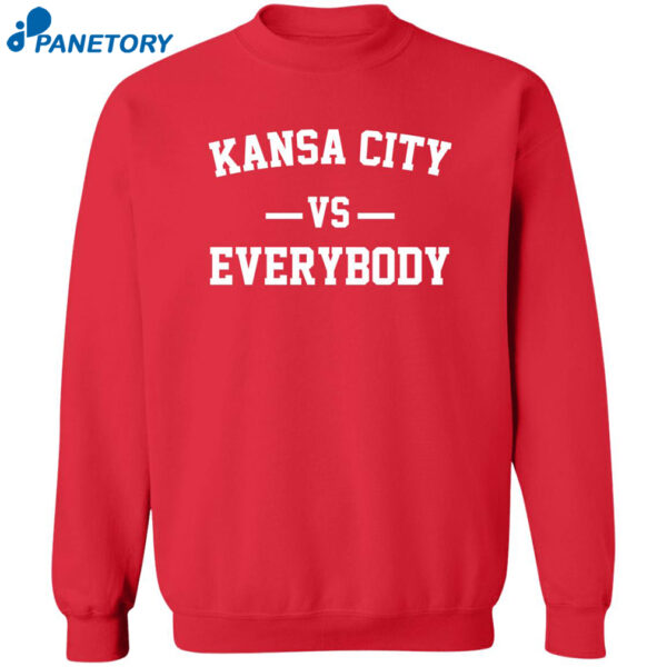 Kansas City Vs Everybody Shirt