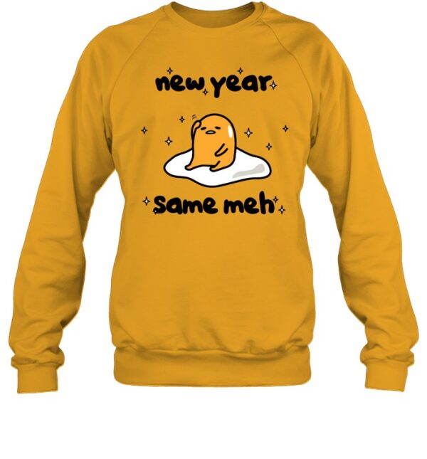 New Year Same Meh Shirt