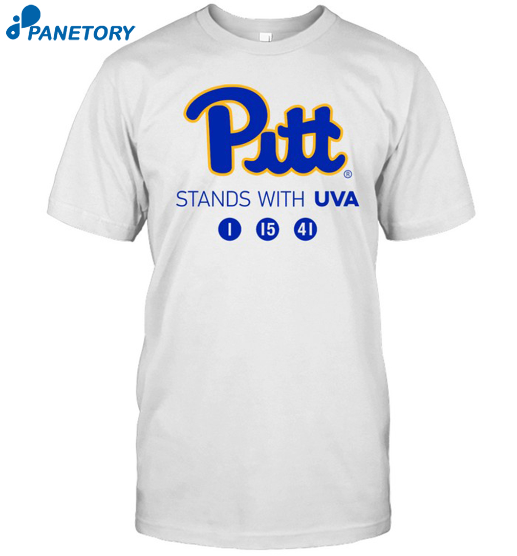 Pitt Stands With Uva 1 15 41 Shirt
