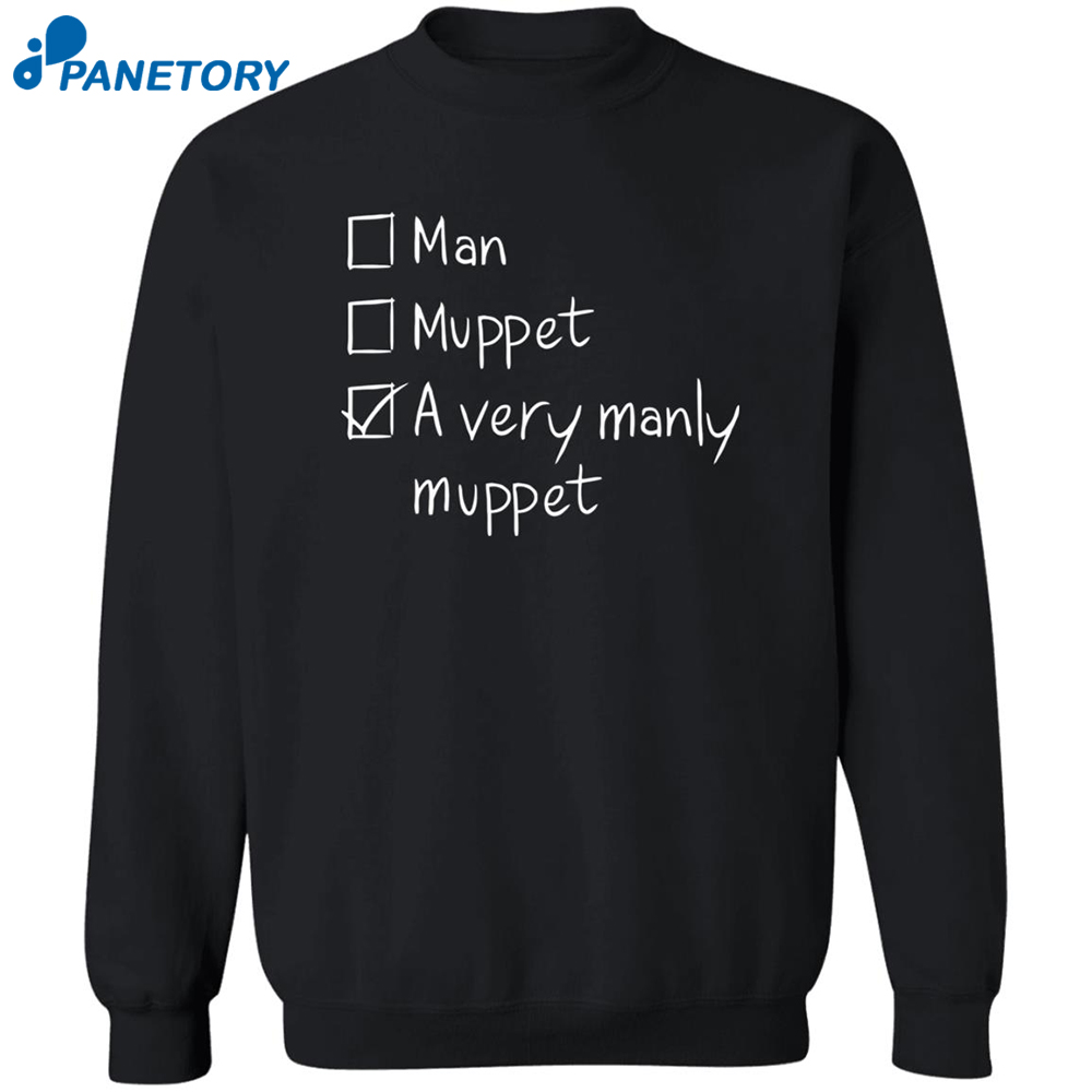 A Very Manly Muppet Shirt 2