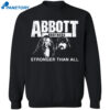Abbott Brothers Stronger Than All Shirt 1