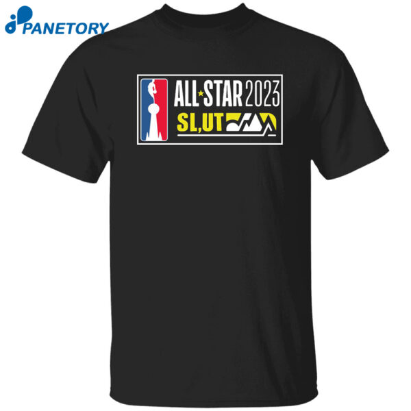 All Star Slut 2023 Shirt