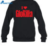 I Love Glorilla Shirt 1