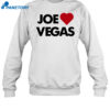 Joe Loves Vegas Shirt 1