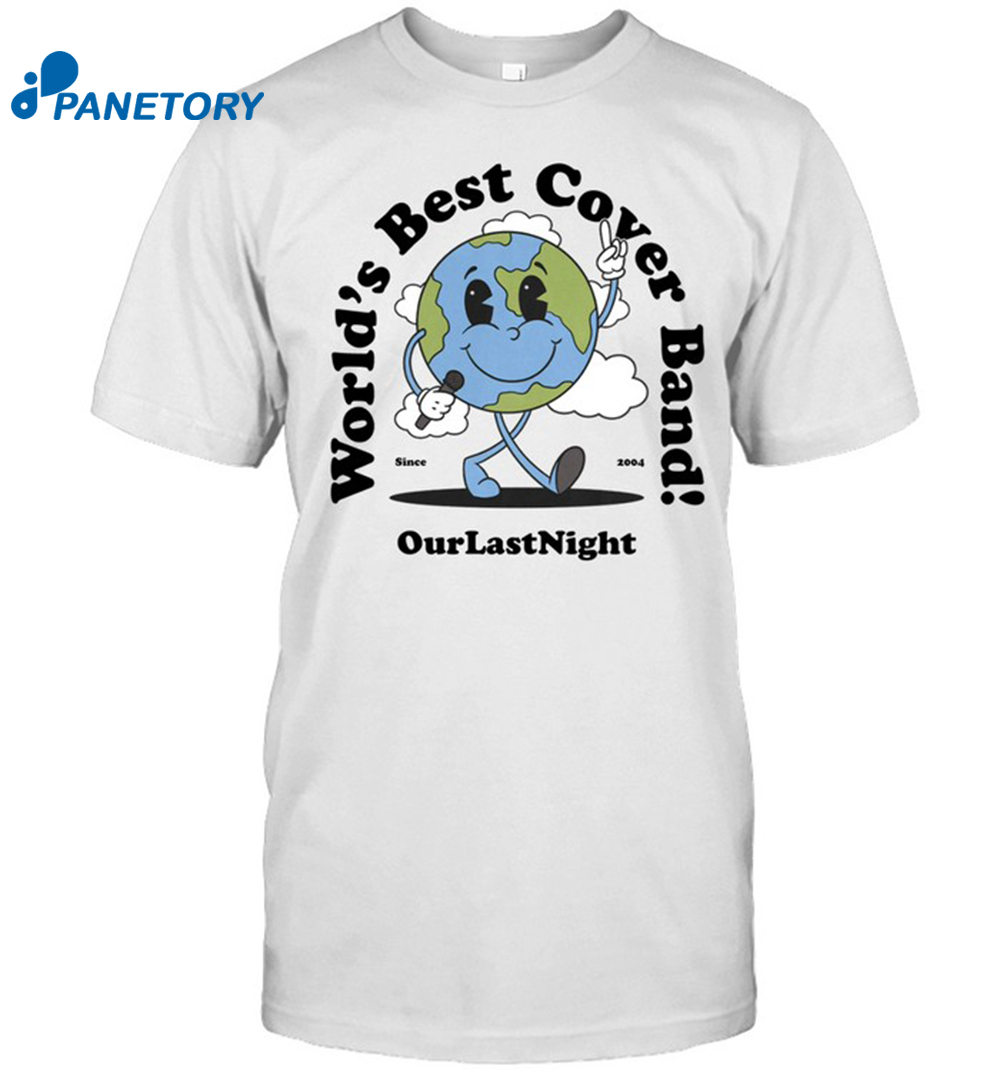 Our Last Night Since 2004 Shirt