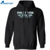 Philly Won The Super Bowl I Know It You Know It Shirt 1