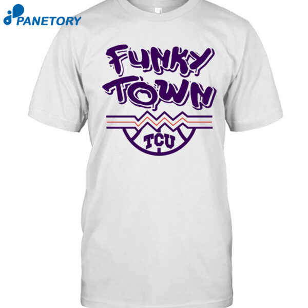 Tcu Gradey Funky Town Jordan Guskey Shirt